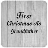 First Christmas As Grandfather - Drink Coaster F