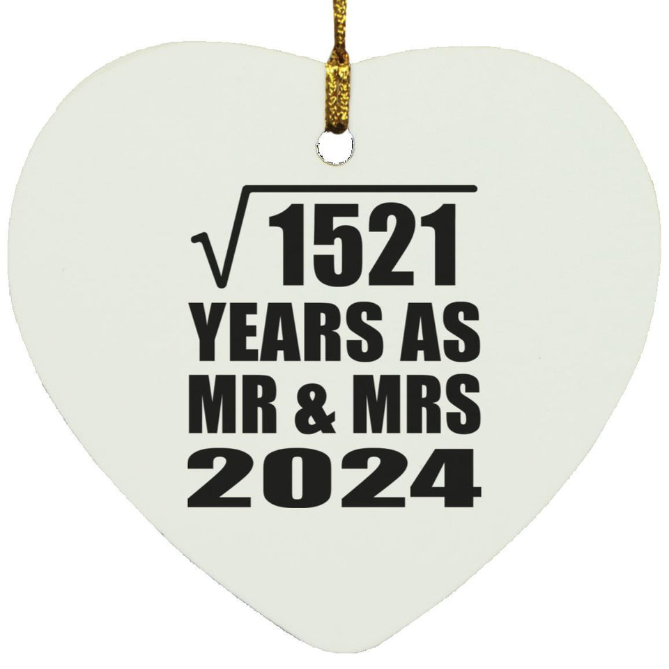 39th Anniversary Square Root of 1521 Years As Mr & Mrs 2024 - Heart Ornament