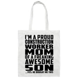 Proud Construction Worker Mom Of Awesome Son - Tote Bag White