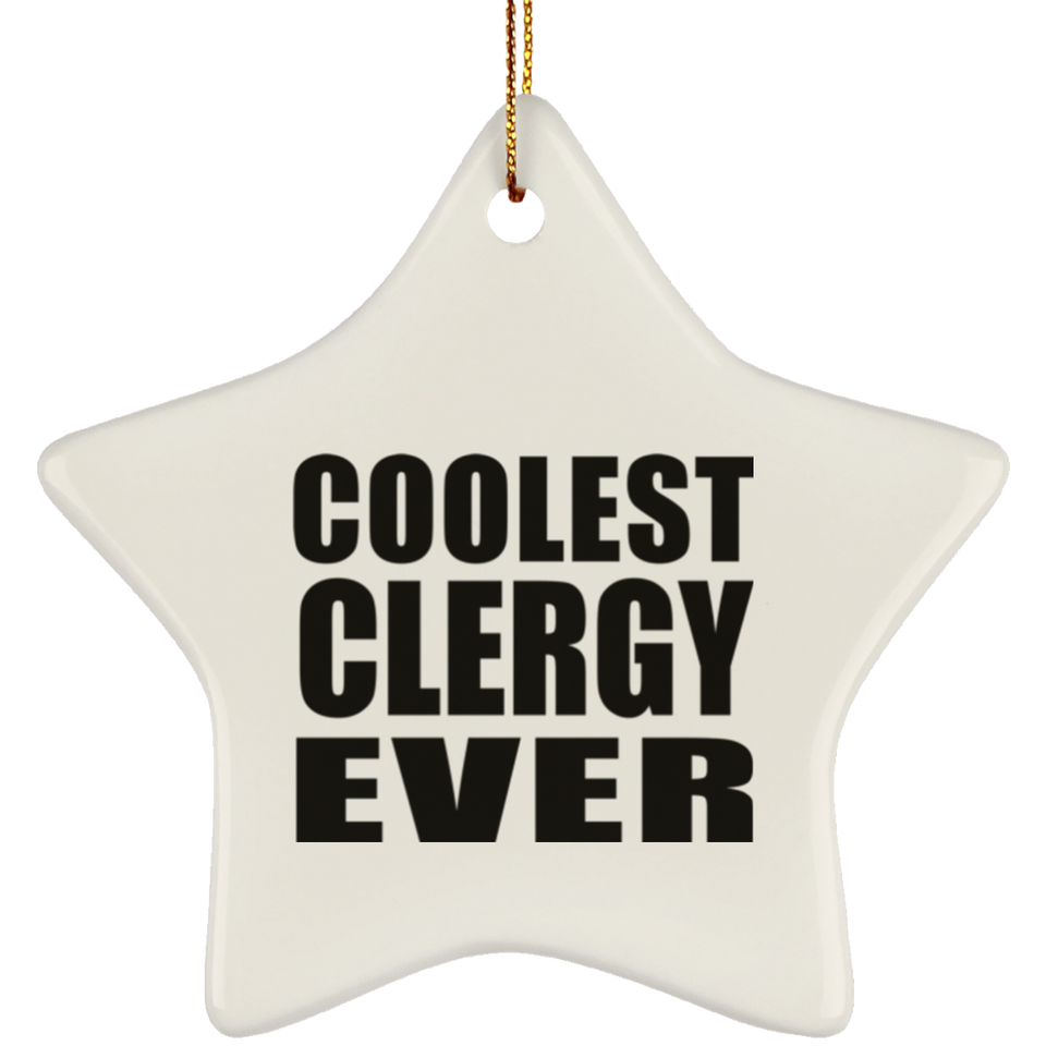 Coolest Clergy Ever - Star Ornament