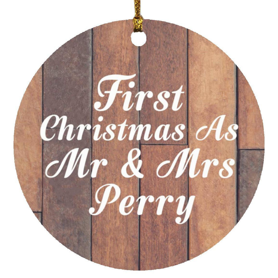First Christmas As Mr & Mrs Perry - Circle Ornament E
