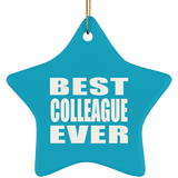 Best Colleague Ever - Star Ornament