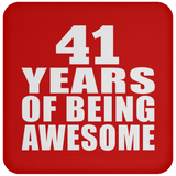 41st Birthday 41 Years Of Being Awesome - Drink Coaster
