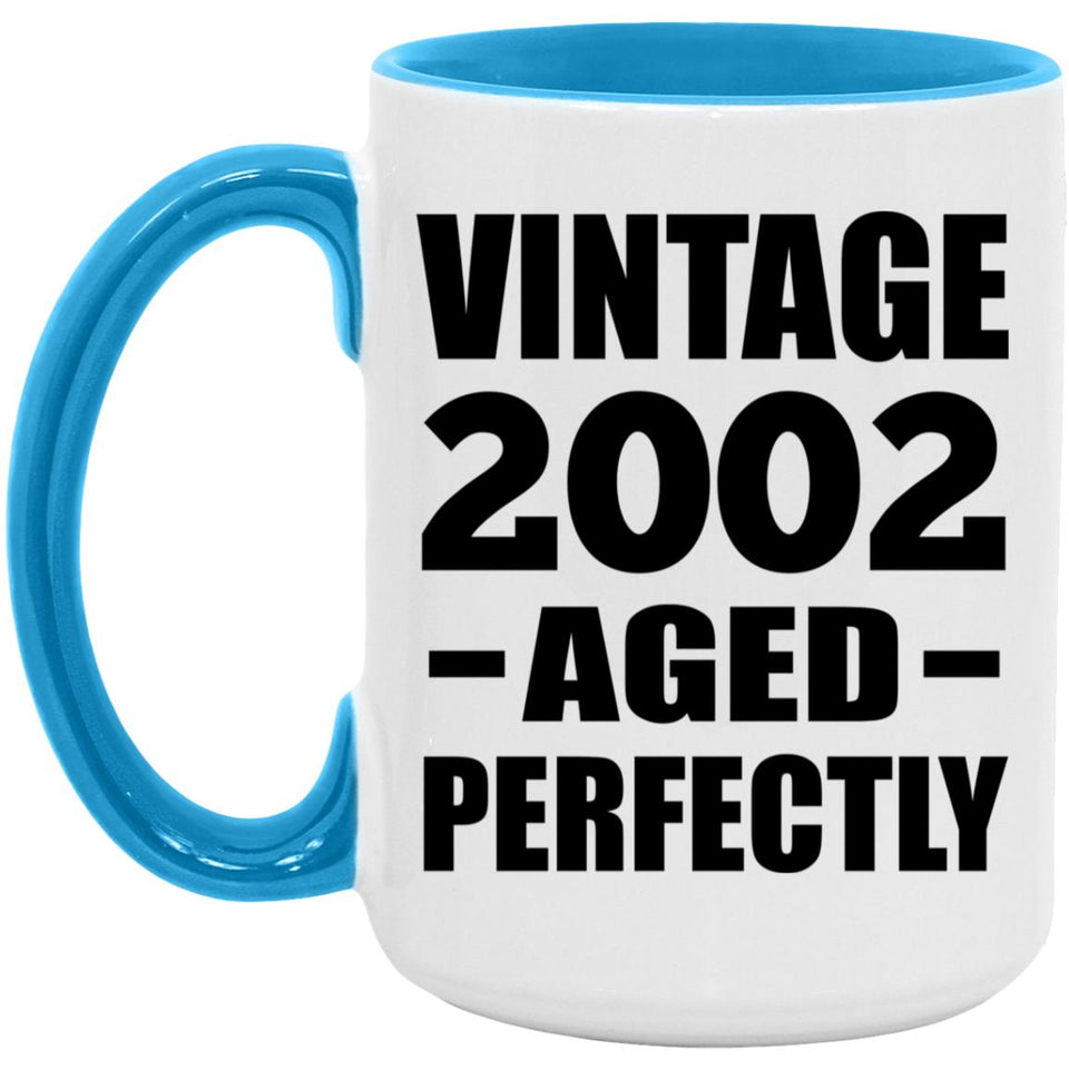 22nd Birthday Vintage 2002 Aged Perfectly - 15oz Accent Mug Blue