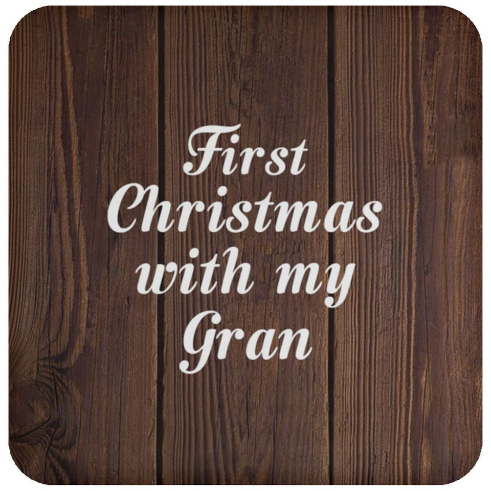 First Christmas With My Gran - Drink Coaster D