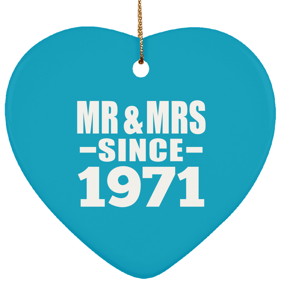53rd Anniversary Mr & Mrs Since 1971 - Heart Ornament