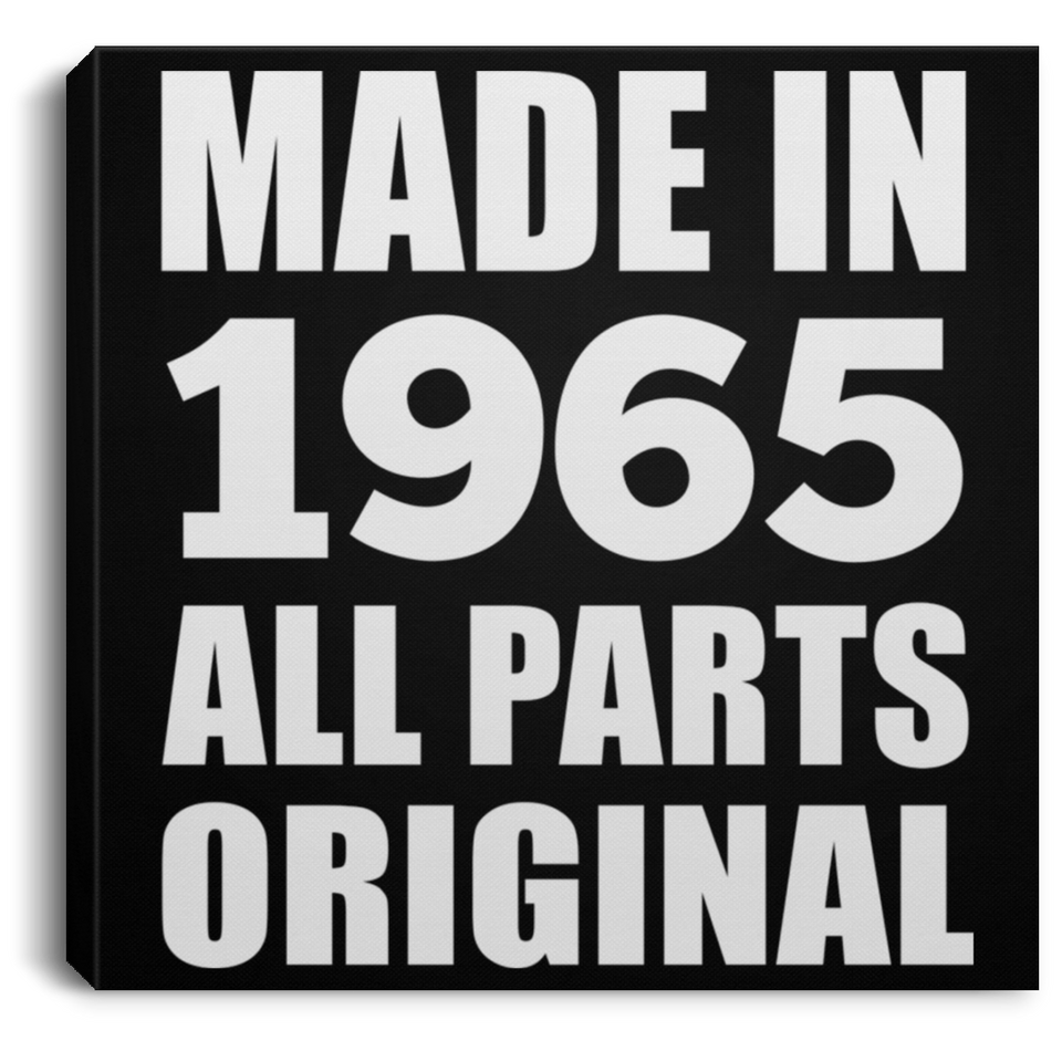 59th Birthday Made in 1965 All Parts Original - Canvas Square
