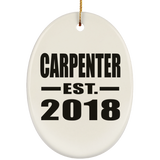 Carpenter Established EST. 2018 - Oval Ornament