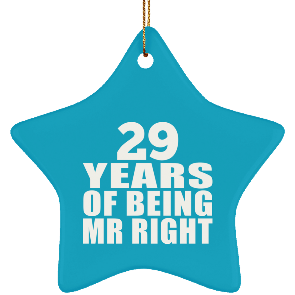 29th Anniversary 29 Years Of Being Mr Right - Star Ornament