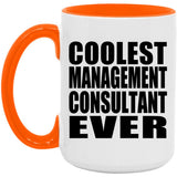 Coolest Management Consultant Ever - 15oz Accent Mug Orange