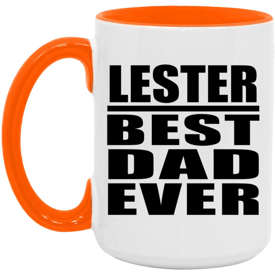 Lester Best Dad Ever - 15oz Accent Mug Orange