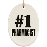 Number One #1 Pharmacist - Oval Ornament