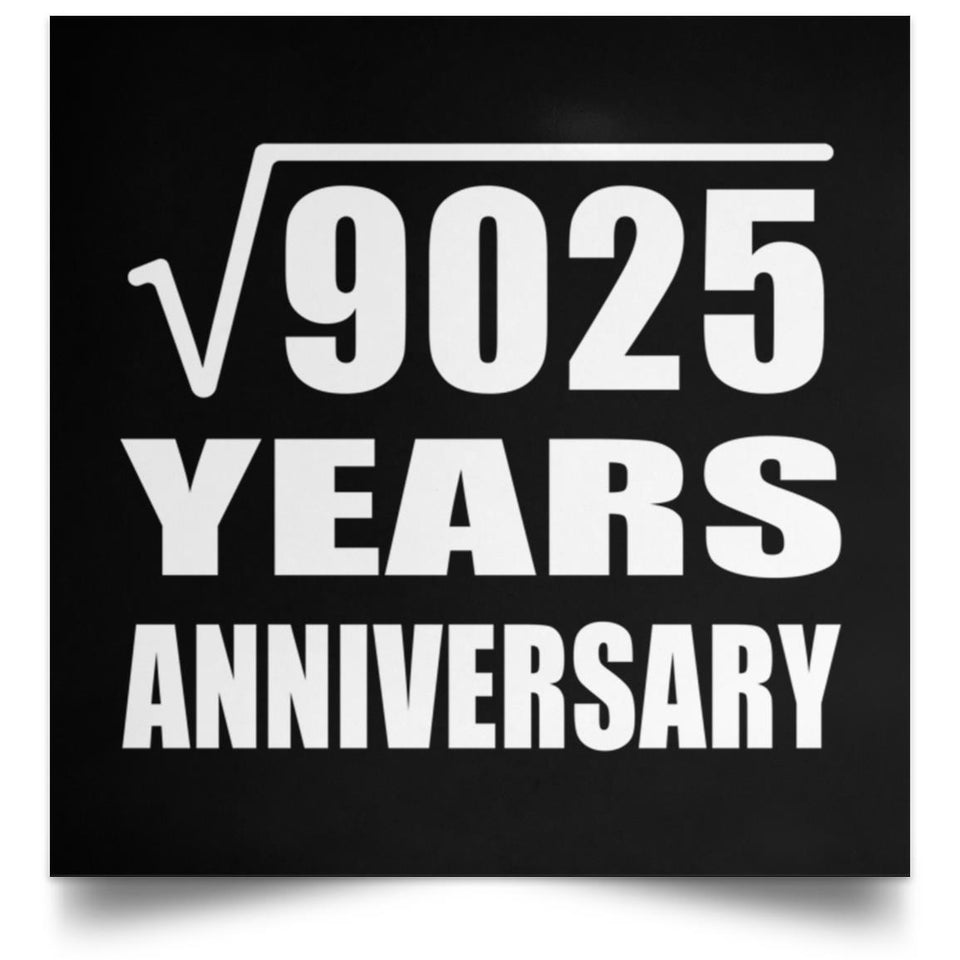 95th Anniversary Square Root of 9025 Years Anniversary - Poster Square