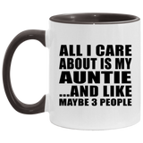 All I Care About Is My Auntie - 11oz Accent Mug Black