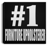 Number One #1 Furniture Upholsterer - Canvas Square