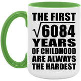 78th Birthday Square Root of 6084 Years of Childhood - 15oz Accent Mug Green