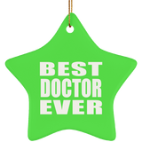 Best Doctor Ever - Star Ornament
