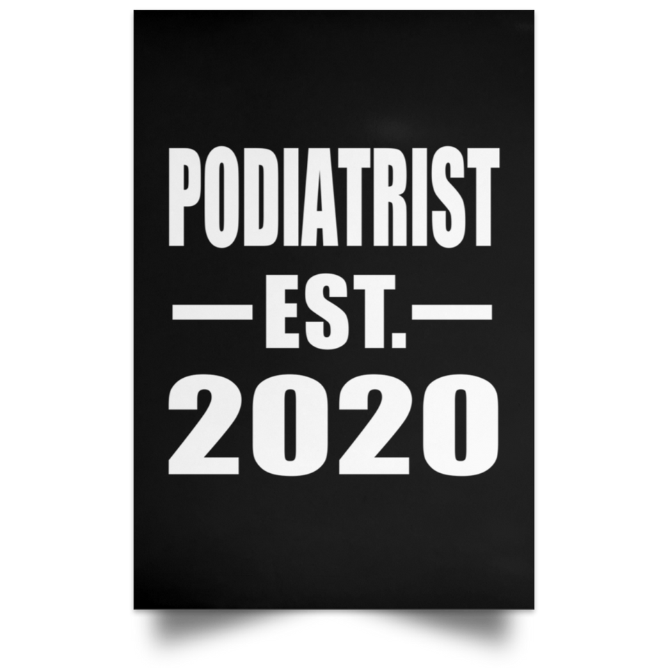 Podiatrist Established EST. 2020 - Poster Portrait