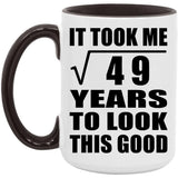 7th Birthday Took Square Root of 49 Years To Look Good - 15oz Accent Mug Black