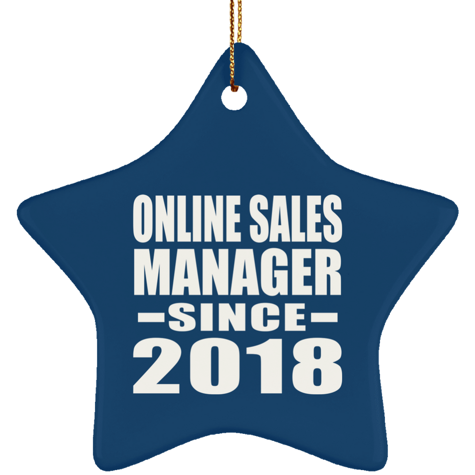 Online Sales Manager Since 2018 - Star Ornament