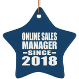 Online Sales Manager Since 2018 - Star Ornament