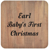 Earl Baby's First Christmas - Drink Coaster C