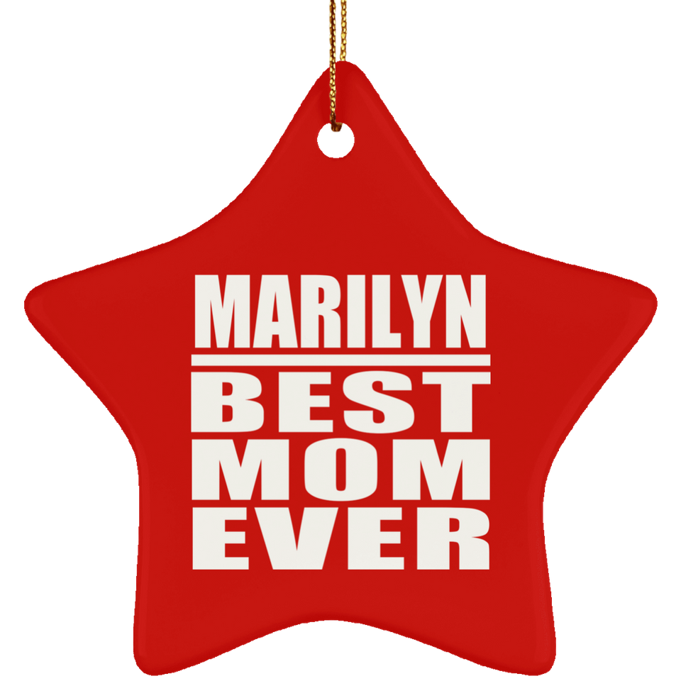 Marilyn Best Mom Ever - Star Ornament