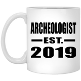 Archeologist Established EST. 2019 - 11oz Coffee Mug