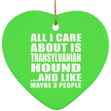 All I Care About Is Transylvanian Hound - Heart Ornament