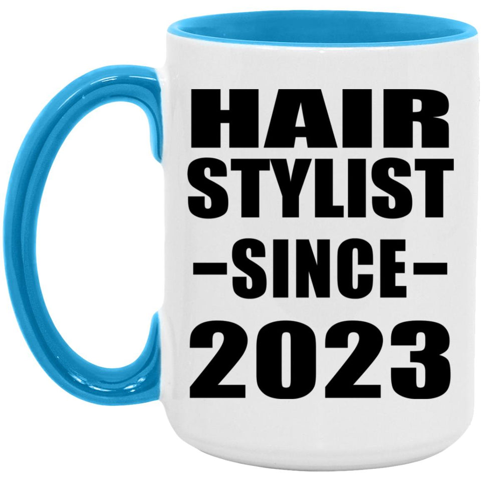 Hair Stylist Since 2023 - 15oz Accent Mug Blue