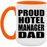Proud Hotel Manager Dad - 15oz Accent Mug Orange