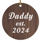 Daddy Established EST. 2024 - Circle Ornament D