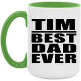 Tim Best Dad Ever - 15oz Accent Mug Green