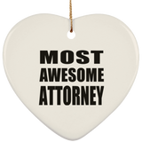 Most Awesome Attorney - Heart Ornament