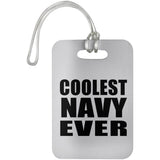 Coolest Navy Ever - Luggage Bag Tag