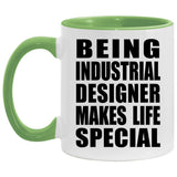 Being Industrial Designer Makes Life Special - 11oz Accent Mug Green