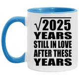 45th Anniversary Square Root of 2025 Years Still In Love - 11oz Accent Mug Blue