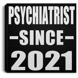 Psychiatrist Since 2021 - Canvas Square