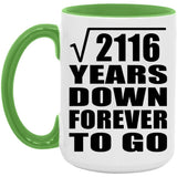46th Anniversary Square Root of 2116 Years Down Forever To Go - 15oz Accent Mug Green