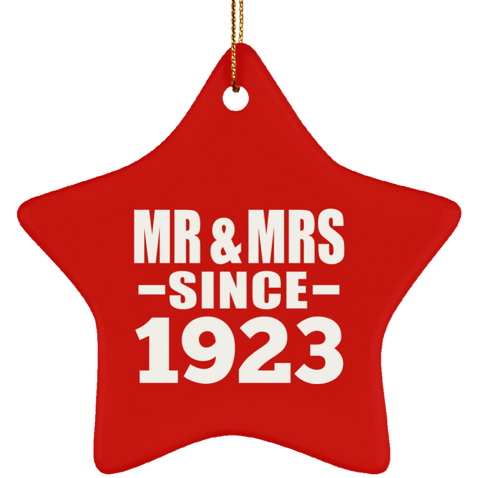 101st Anniversary Mr & Mrs Since 1923 - Star Ornament