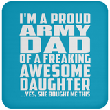 Proud Army Dad Of Awesome Daughter - Drink Coaster