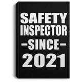 Safety Inspector Since 2021 - Canvas Portrait