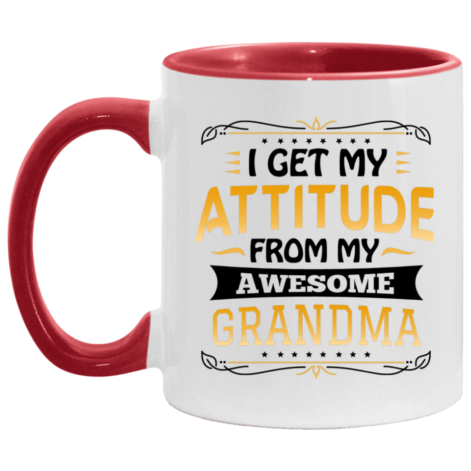 I Get My Attitude From My Awesome Grandma - 11oz Accent Mug Red