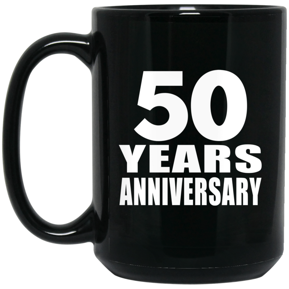 50th Anniversary 50 Years - 15 Oz Coffee Mug Black