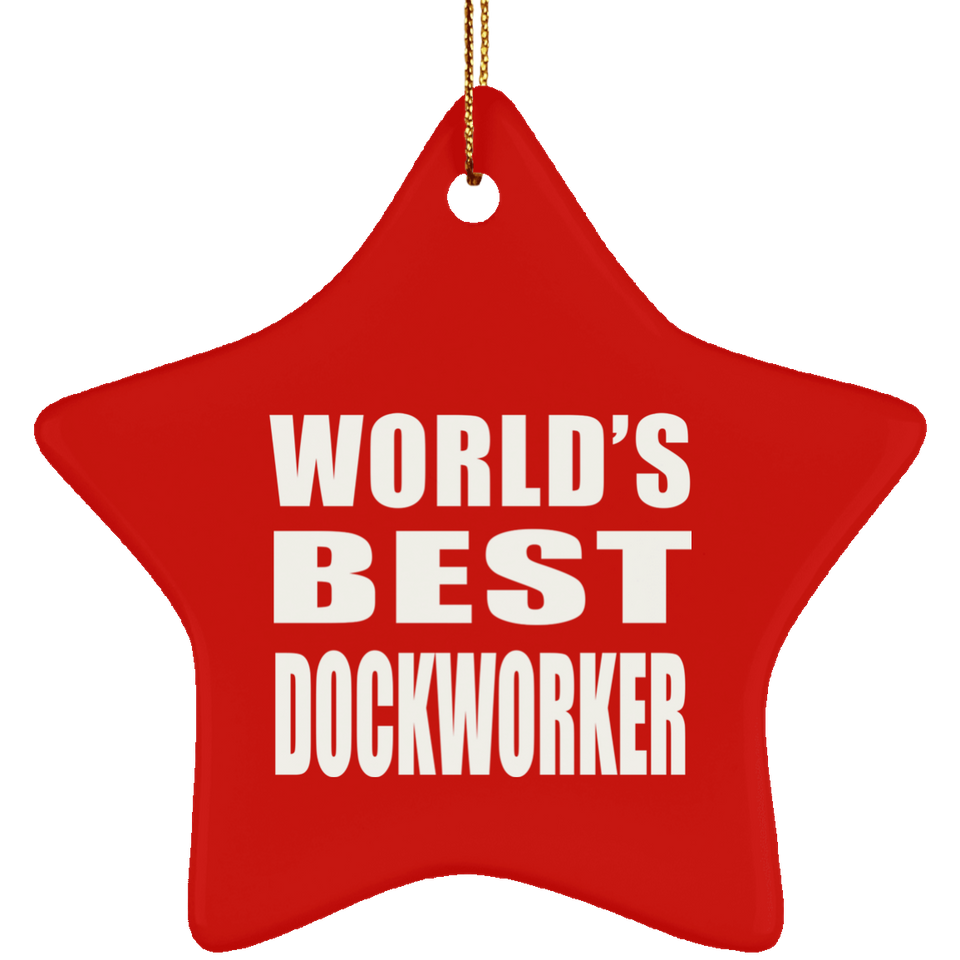 World's Best Dockworker - Star Ornament