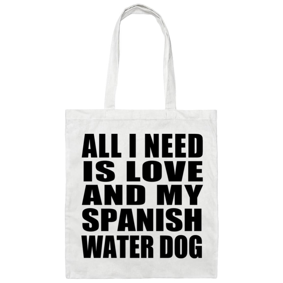 All I Need Is Love And My Spanish Water Dog - Tote Bag White