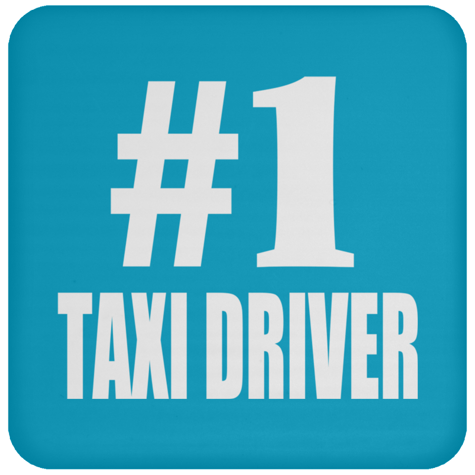 Number One #1 Taxi Driver - Drink Coaster