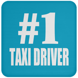 Number One #1 Taxi Driver - Drink Coaster