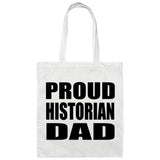 Proud Historian Dad - Tote Bag White