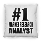 Number One #1 Market Research Analyst - Throw Pillow